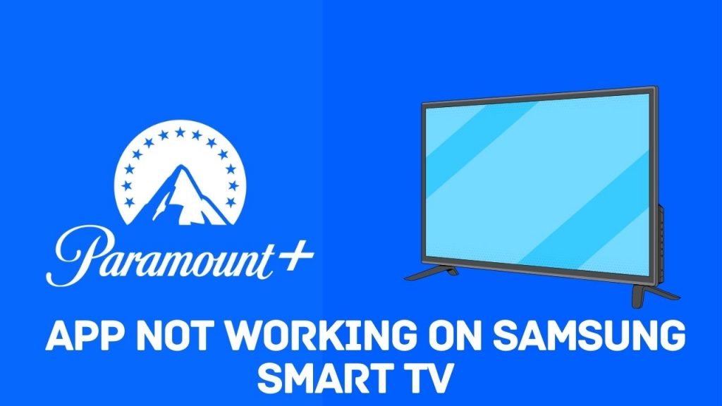 how-to-fix-paramount-plus-app-not-working-on-samsung-smart-tv