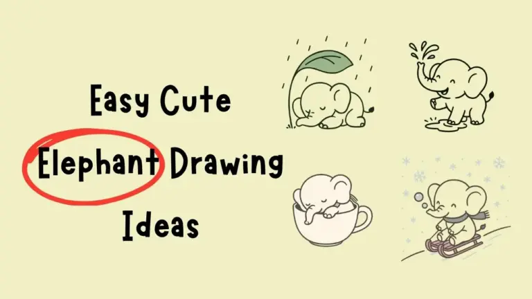 Easy Cute Elephant Drawing Ideas